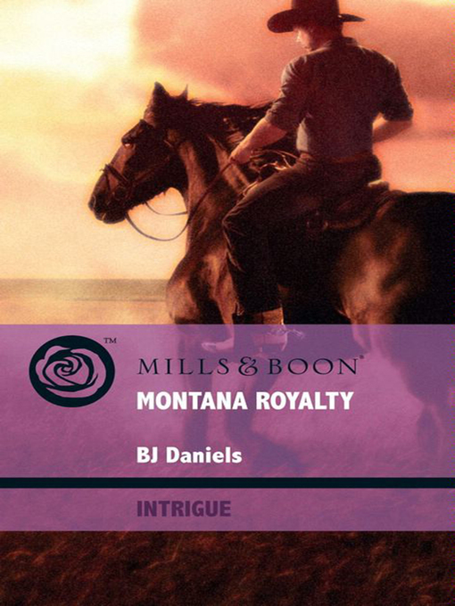 Title details for Montana Royalty by B.J. Daniels - Available
